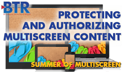 Content Dam Btr Migrated 2011 08 Protecting Multiscreen
