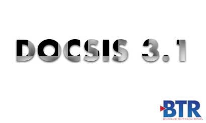 DOCSIS 3.1: A Pivotal Year