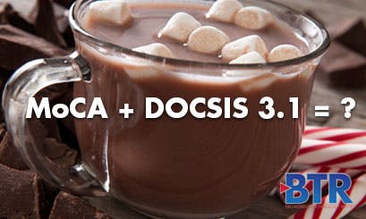 MoCA vs. DOCSIS 3.1: Whose Spectrum Is It?