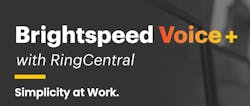 Brightspeed serves up Brightspeed Voice+ with RingCentral for business customers.